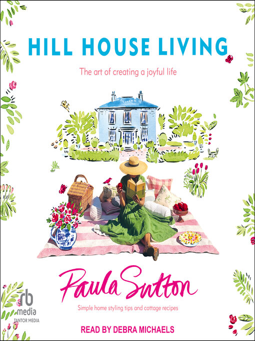 Title details for Hill House Living by Paula Sutton - Wait list